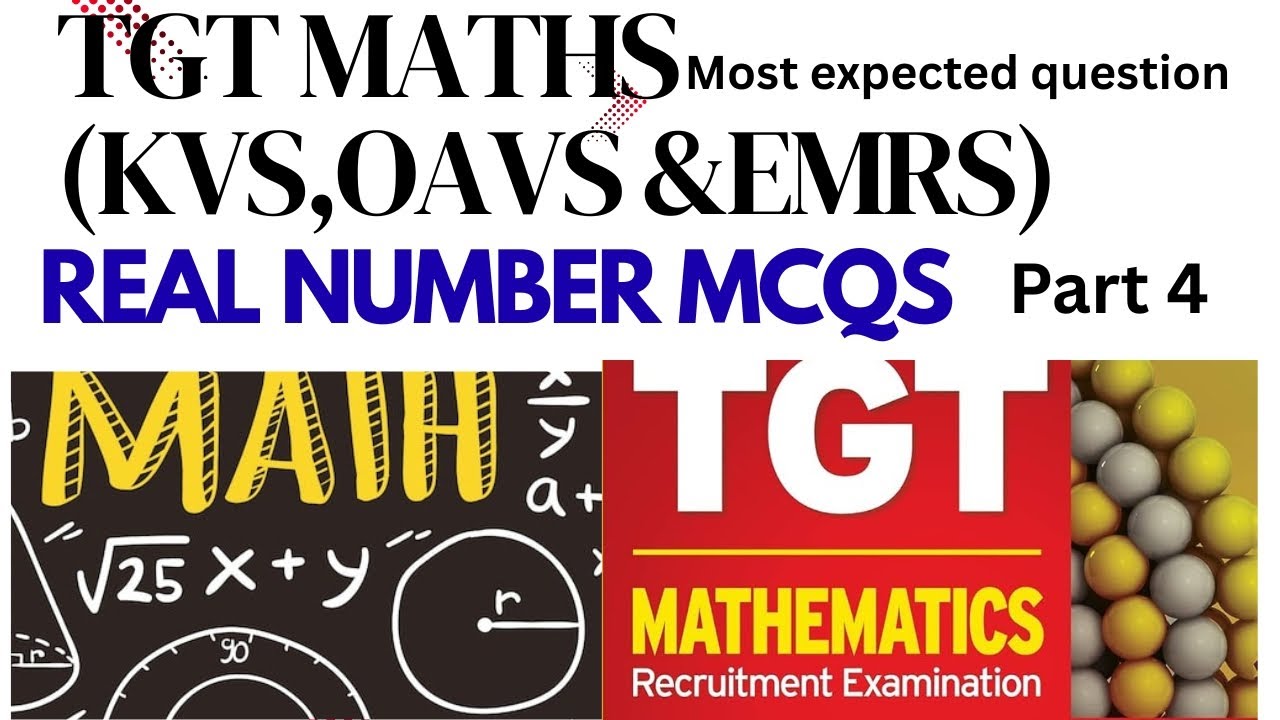 TGT MATHS II KVS,OAVS &EMRS II MOST IMPORTANT QUESTIONS II TEACHING EXAMS II PART-4