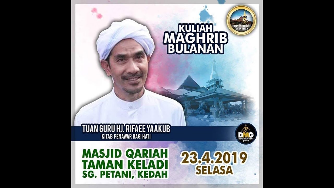 Penawar Bagi Hati- Tuan Guru Hj. Rifaee Yaakub