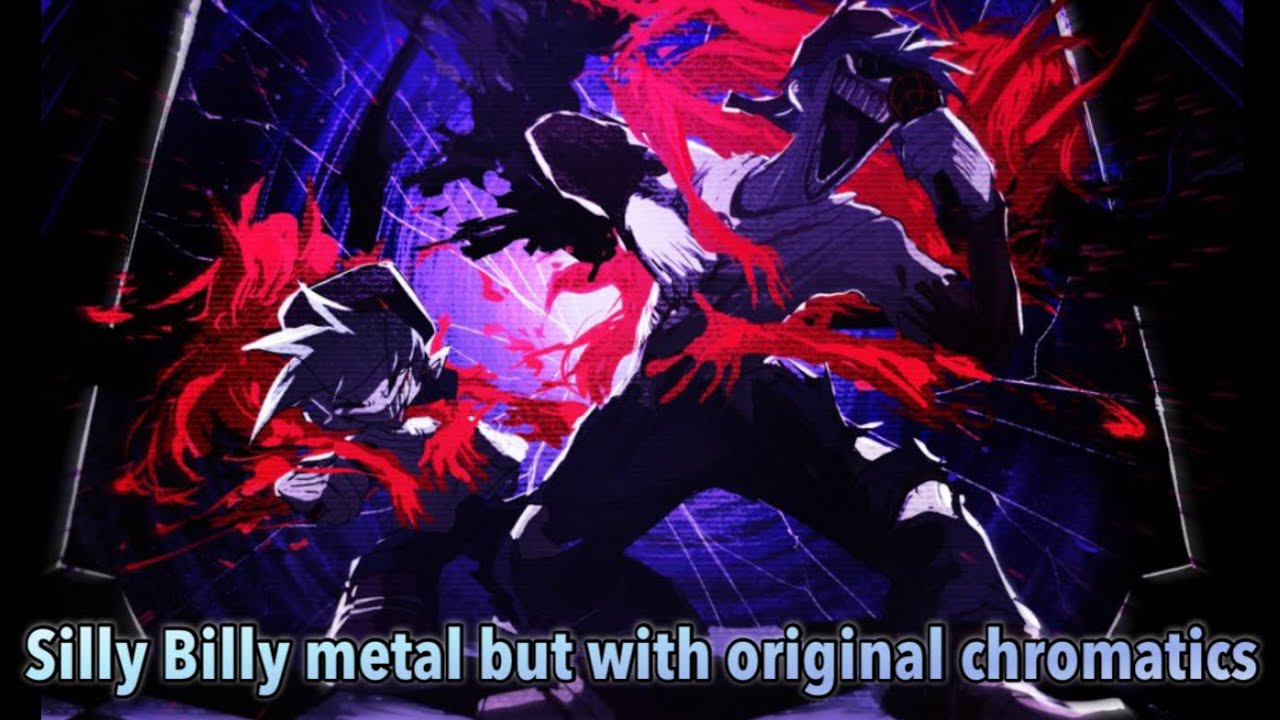 FNF Hit Single Real - Silly Billy Metal cover by @Anjer but with the original Chromatics