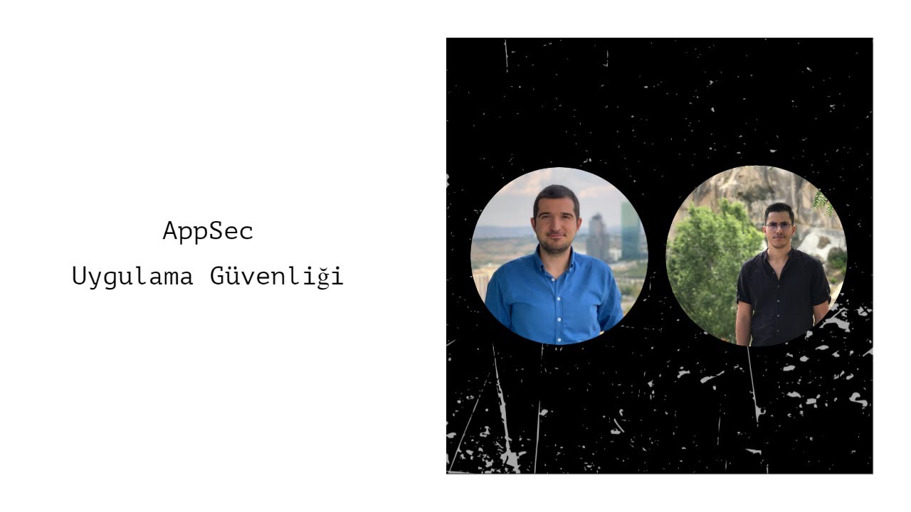 AppSec | Uygulama Güvenliği | Büyük Yapılarda DevSecOps Süreçleri