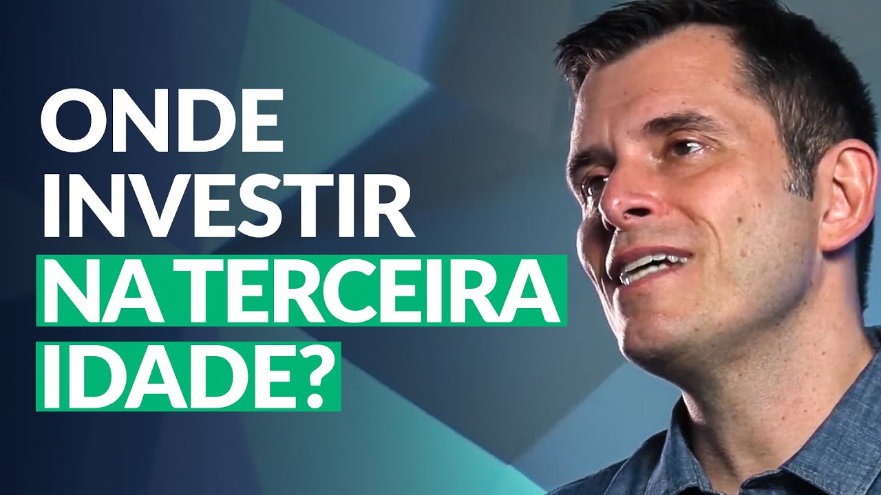 Investimentos para cada fase da vida | Terceira idade