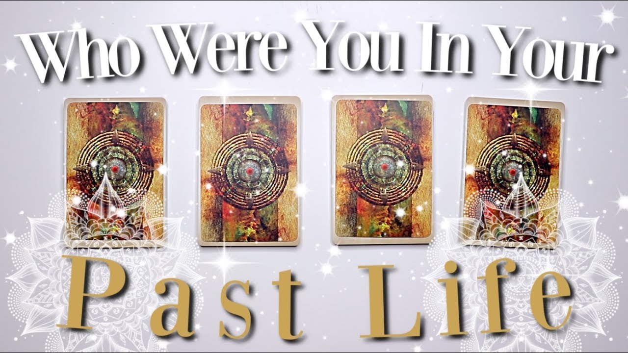 🔮(PICK A CARD) 🔮Who Were You In Your Past Life ✨