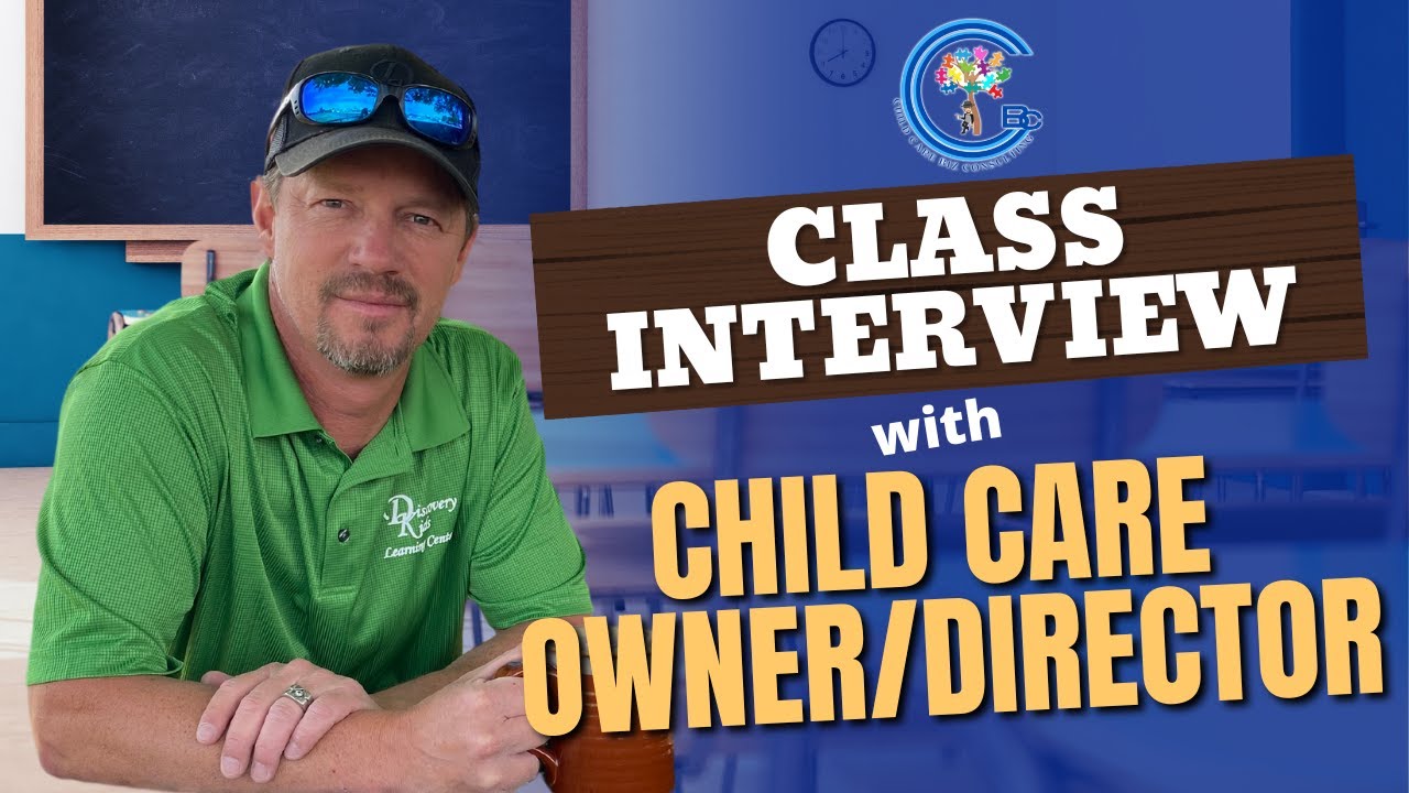 Child Care Director Interview - Kirk Huddleston - What's Happening Behind the Scenes