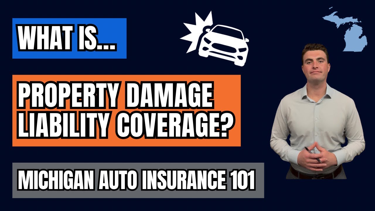 What is Property Damage Liability on a Michigan Auto Insurance Policy?