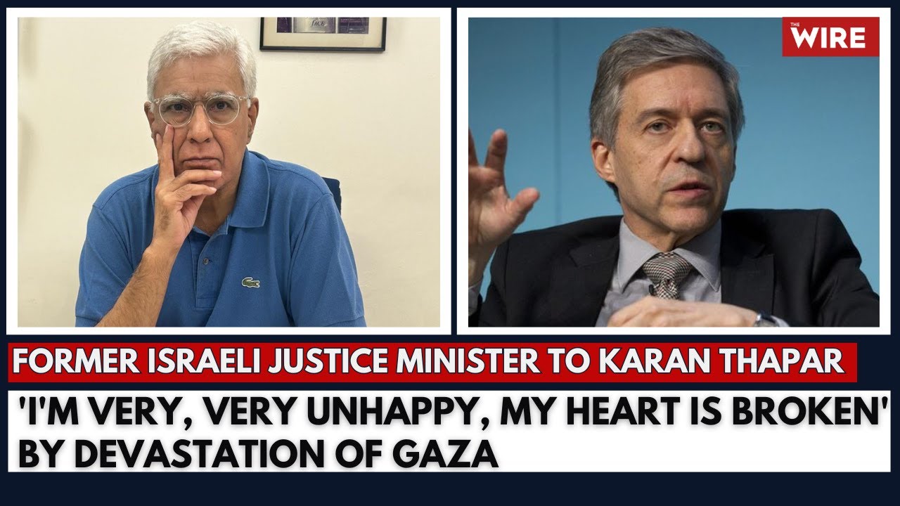 'I'm Very, Very Unhappy, My Heart is Broken' by Devastation of Gaza—former Israeli Justice Minister