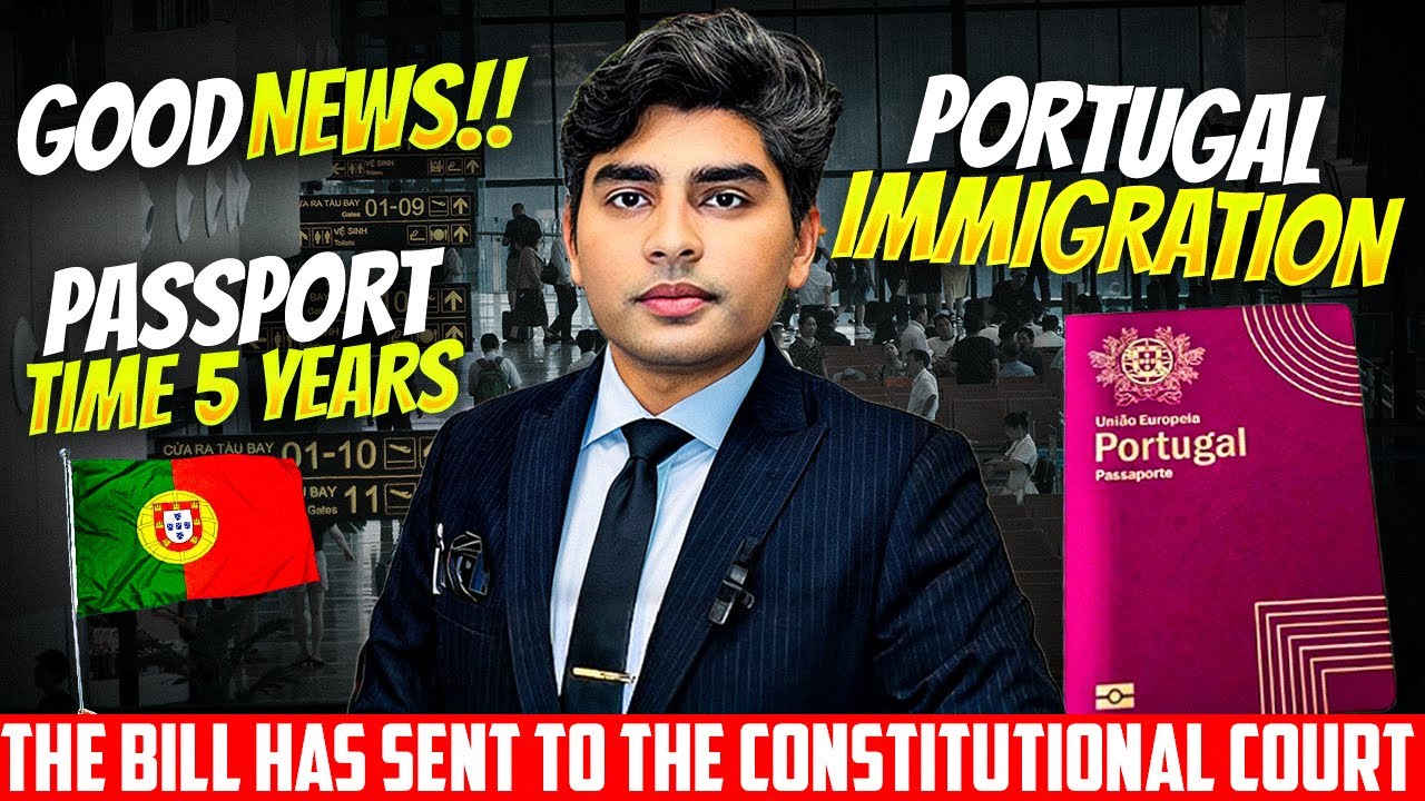 PORTUGAL NATIONALITY LAW BILL SENT TO COURT FOR REVIEW | PORTUGAL NATIONALITY 5 YEARS OR 10 YEARS 🇵🇹