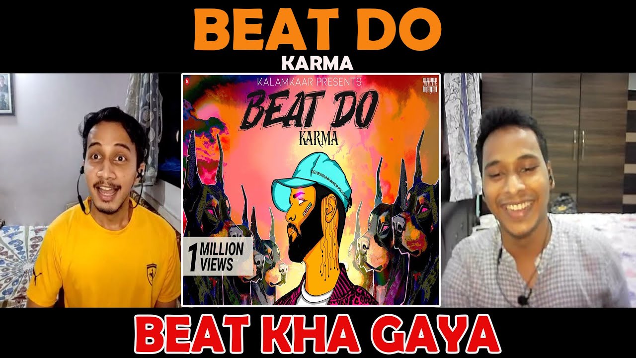 BEAT DO(OFFICIAL VIDEO) REACTION!!-KARMA | M.Y.P | KALAMKAAR |Engineer Bro's React|