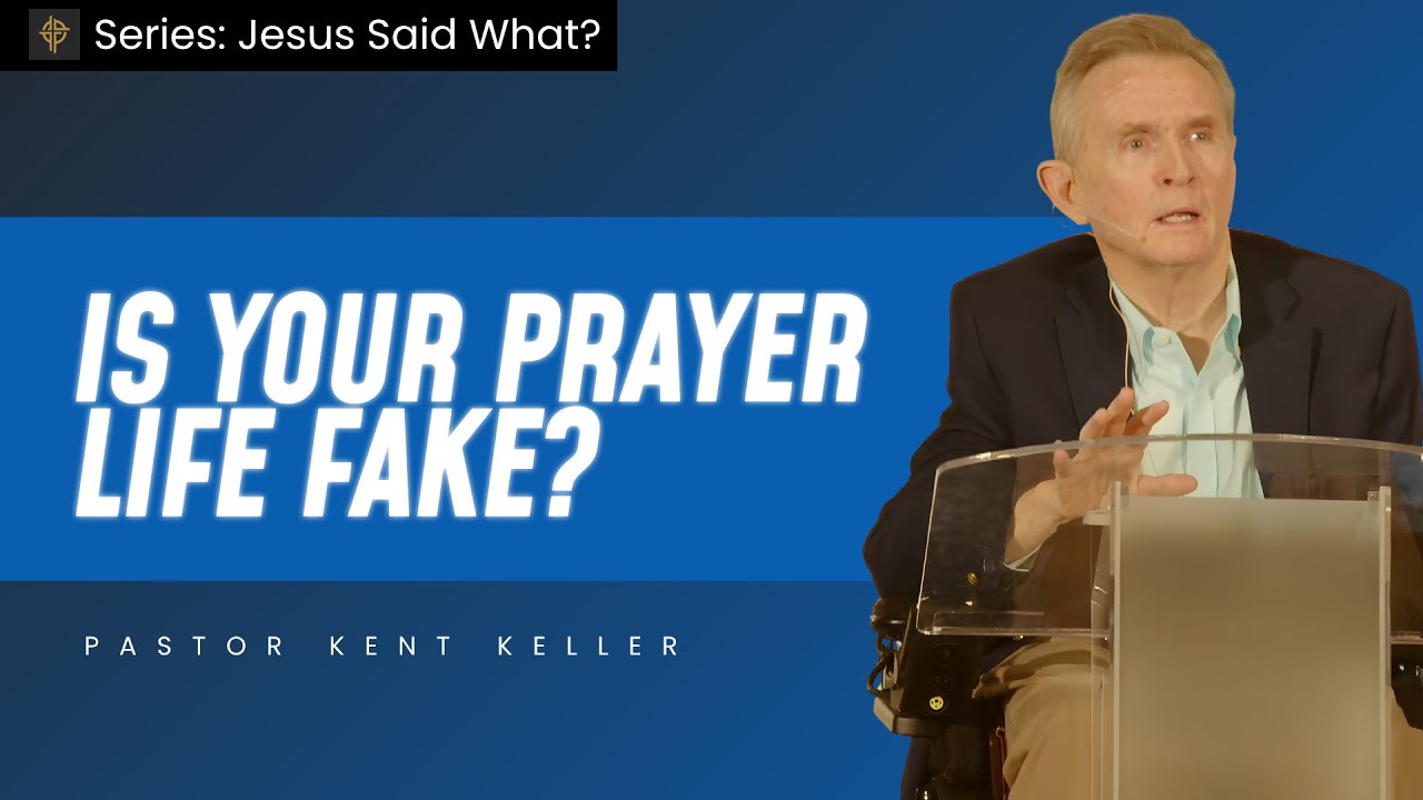 Is Your Prayer Life Fake? - Matthew 6:9-13