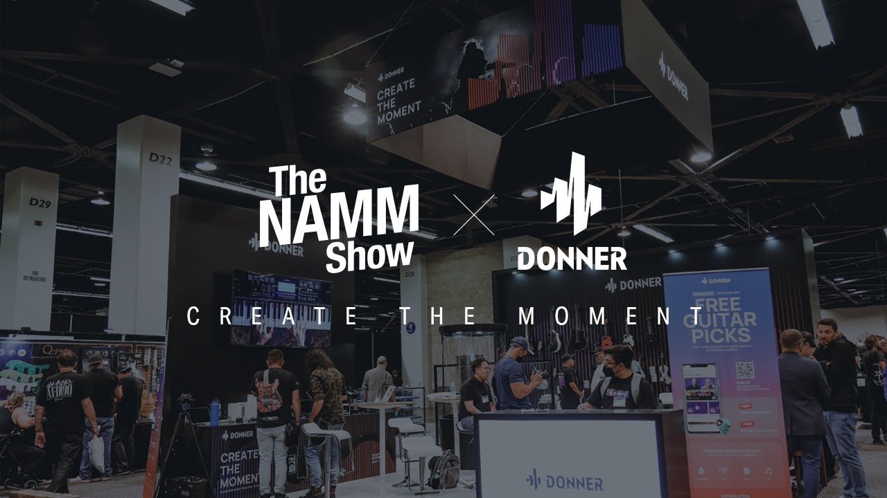 Big Moment For Donner! Donner Debut Show at The NAMM Show 2022丨Donner Spotlight