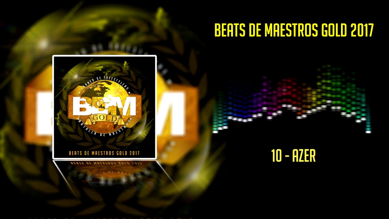 Beats De Maestros Gold 2017 - 10 - Azer