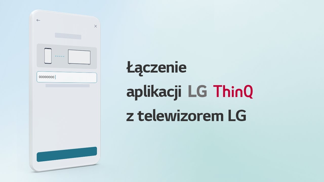 Łączenie aplikacji LG ThinQ z telewizorem LG