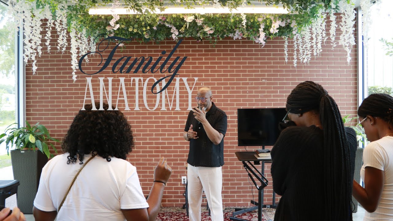 Family Anatomy //PART 12 // Pastor Michael Anthony Ewing