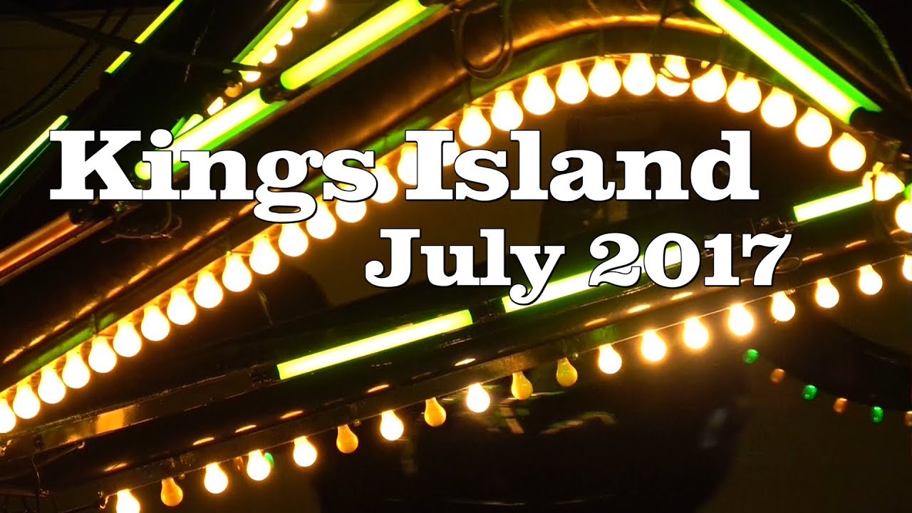 Kings Island JULY 2017