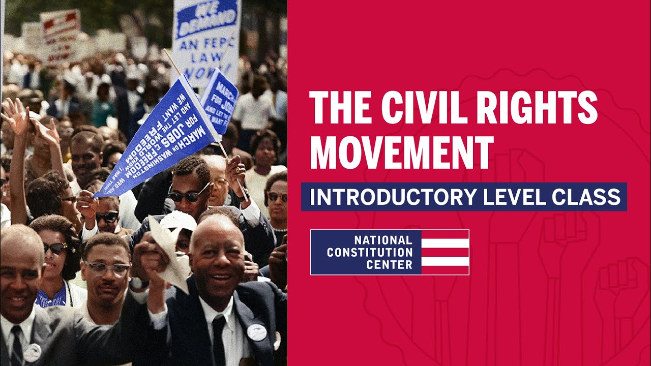 The Civil Right Movement and Landmark Civil Rights Laws (Introductory Level)