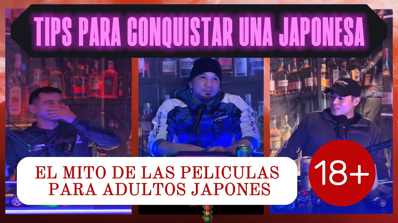 TIPS PARA CONQUISTAR UNA JAPONESA  ❤️🇯🇵^ El MITO Del CINE Para ADULTOS JAPONES🔥🫦 ^ #podcast