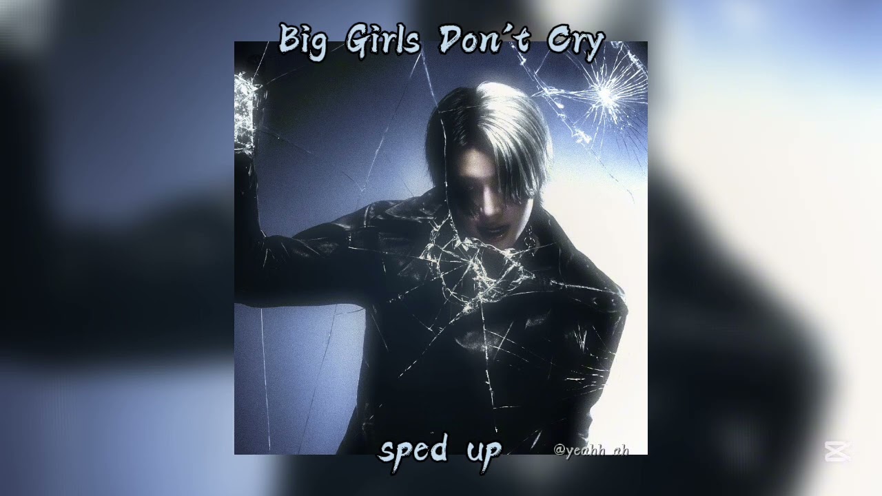 「 ✦ ENHYPEN - Big Girls Don't Cry - sped up ✦ 」