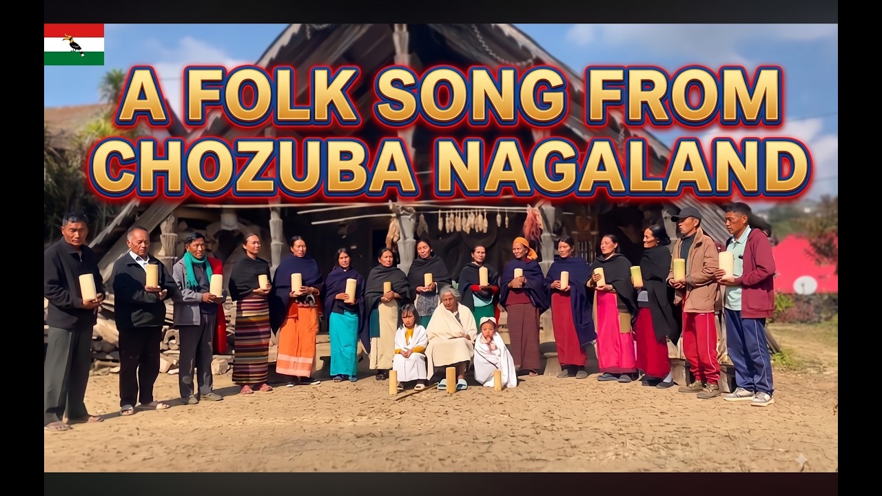 The Best Folk Songs from Chozuba Village