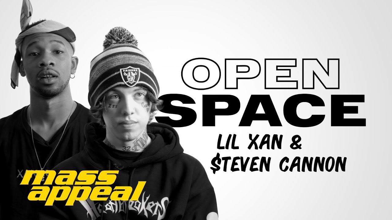 Open Space: Lil Xan & $teven Cannon | Mass Appeal