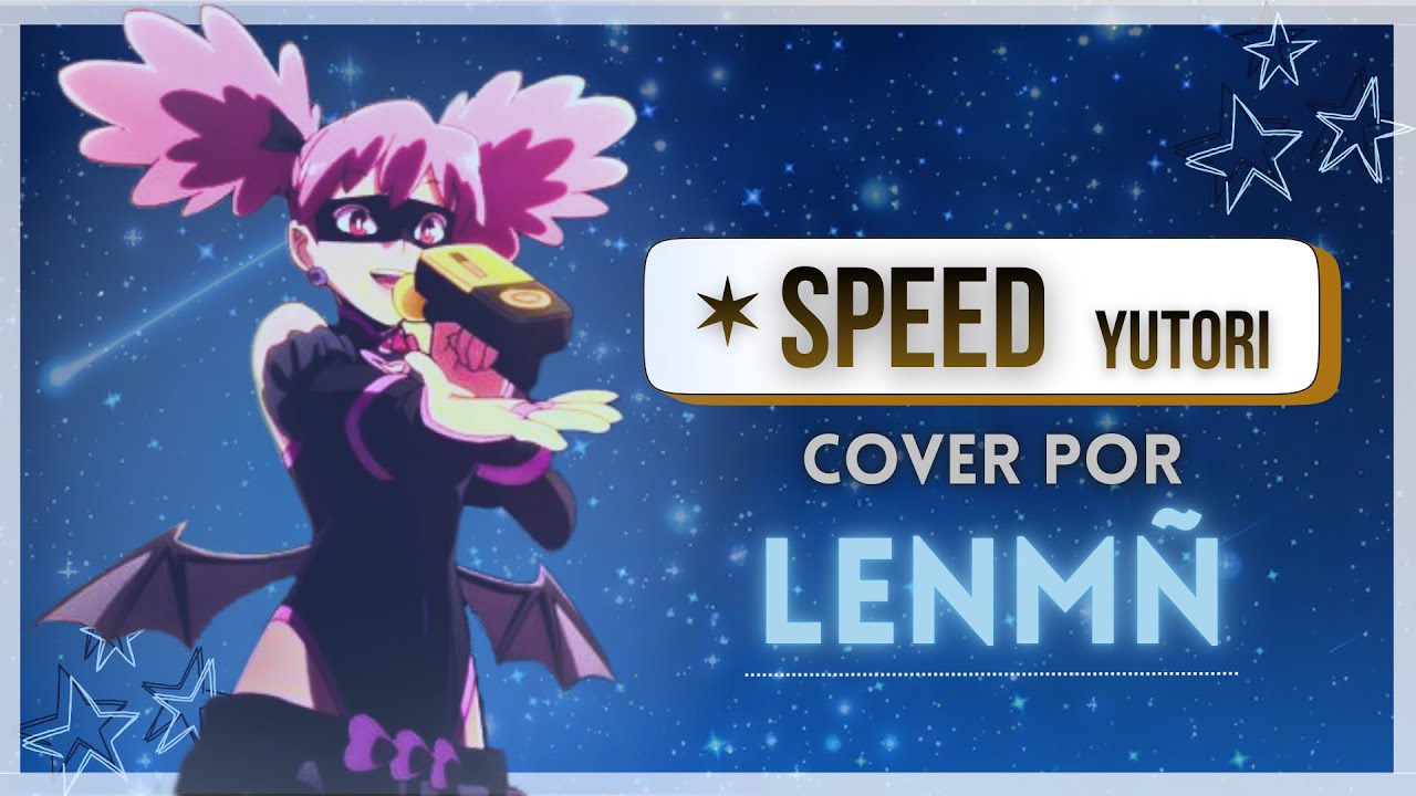 SPEED - My Hero Academia: Vigilantes Ending 1【Cover en Español】@Lenmn