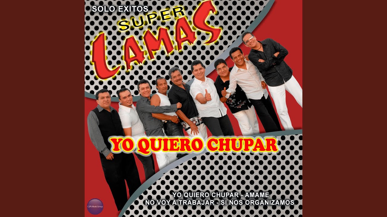 Yo Quiero Chupar