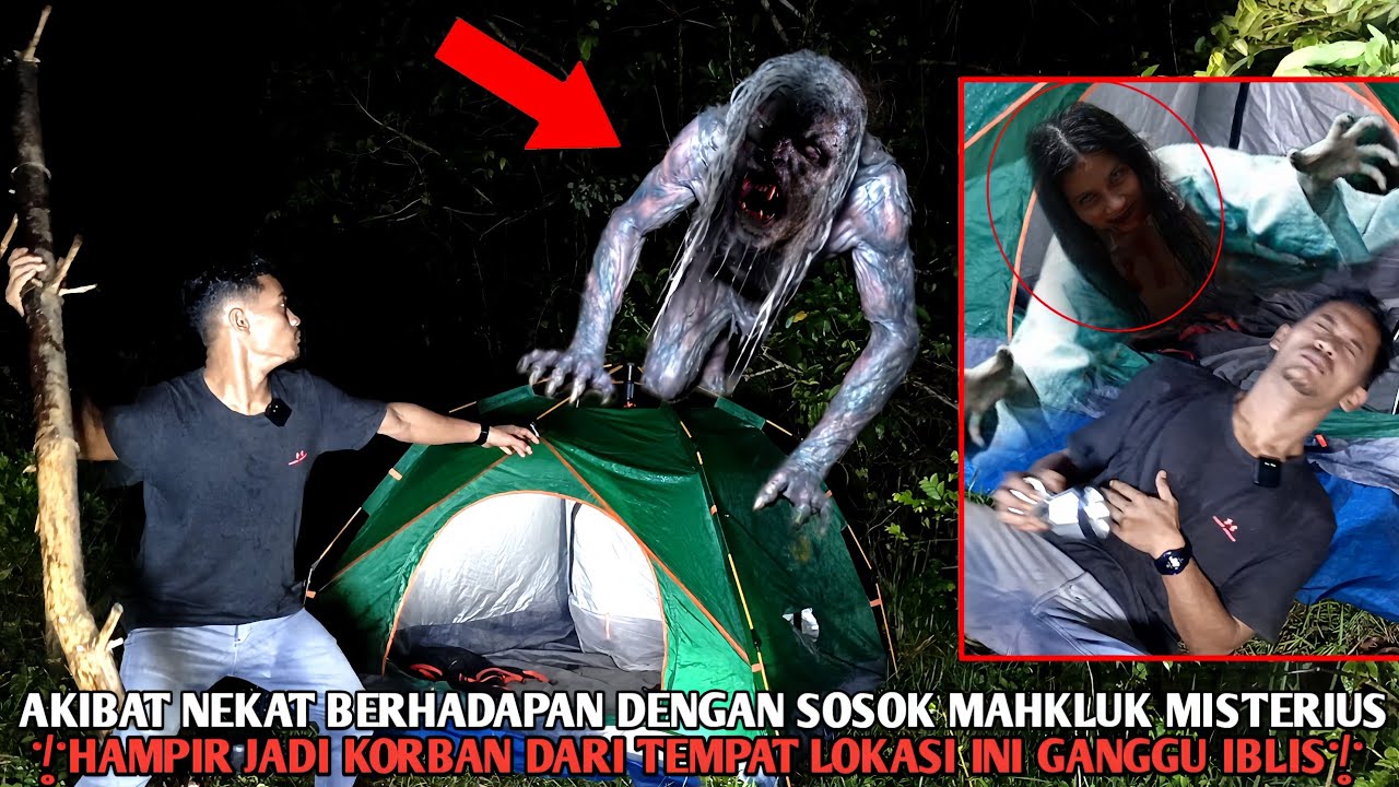 Camping horoR Kejadian Sangat mengerikaN akibaT berhadapan Dengan sosok iblis sampai Nyawa TaruhaN
