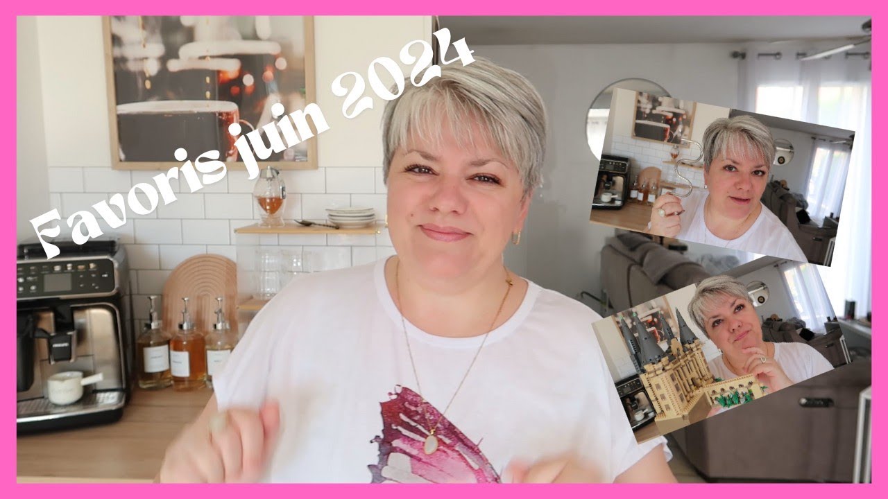 ❤️❤️FAVORIS : Moments douceurs de juin 2024