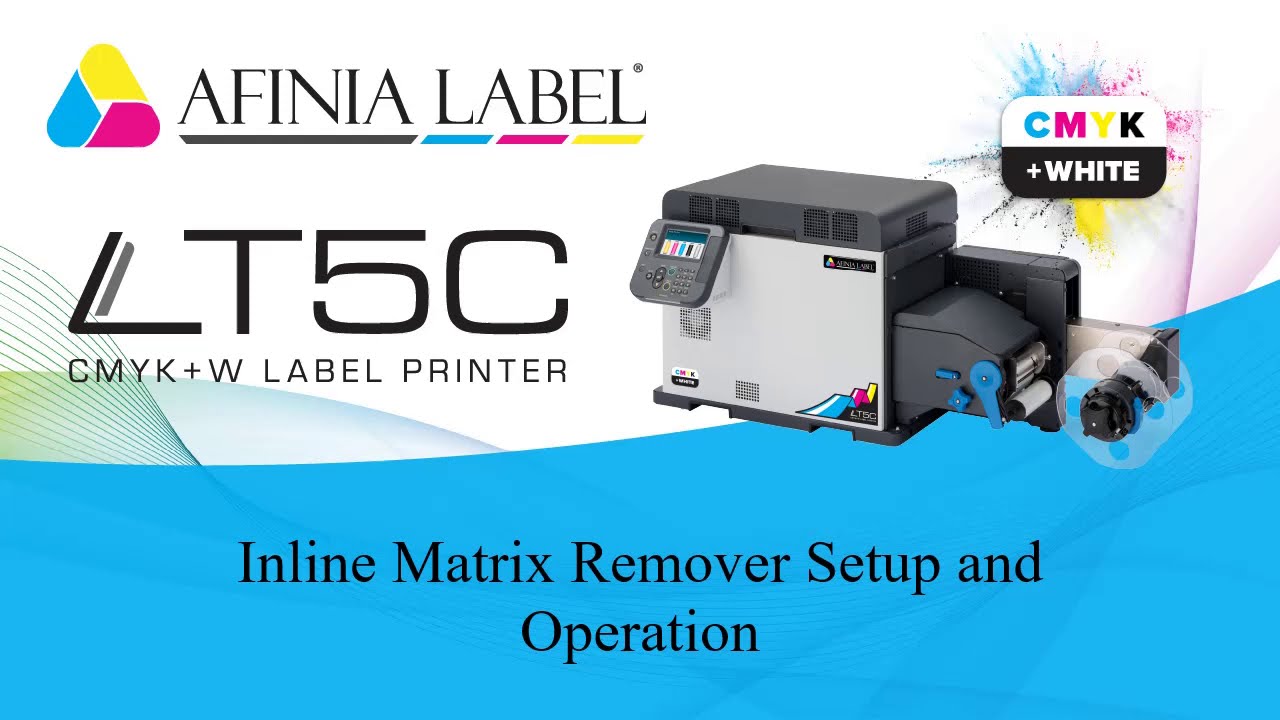 Inline Matrix Remover Setup and Operation - LT5C Label Printer from Afinia Label