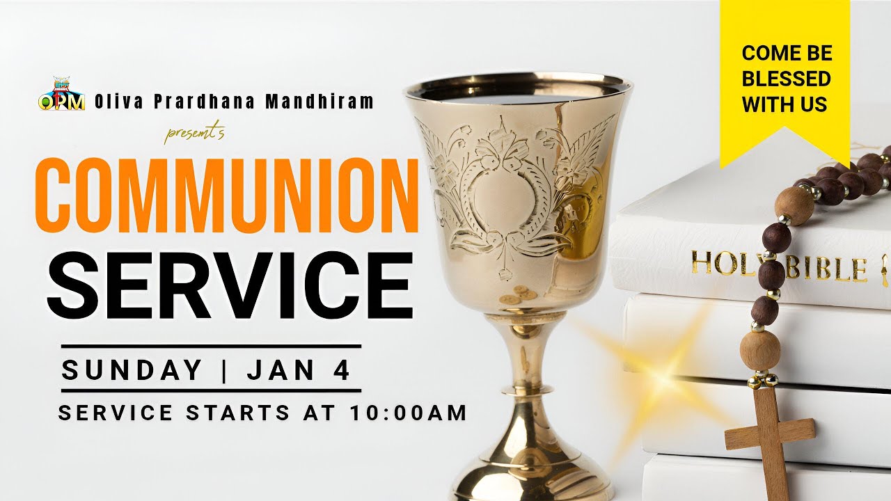 HOLY COMMUNION ...04-01-2026...OPM CHURCH VADDESWARAM