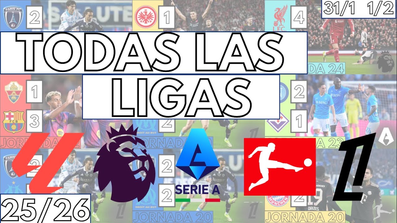 TODOS LOS PARTIDOS DE ESTA JORNADA (5 GRANDES LIGAS)