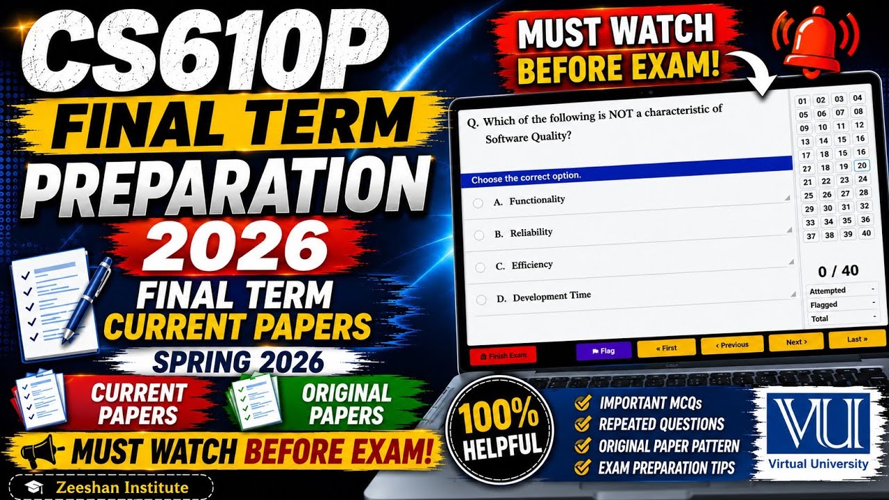 CS610P Final Term Preparation 2026 | Final Term Current Papers | Important MCQs
