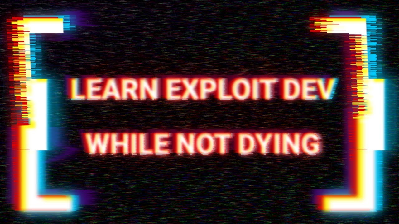 DAY[0] Discussion - Learn Exploit Development While Not Dying