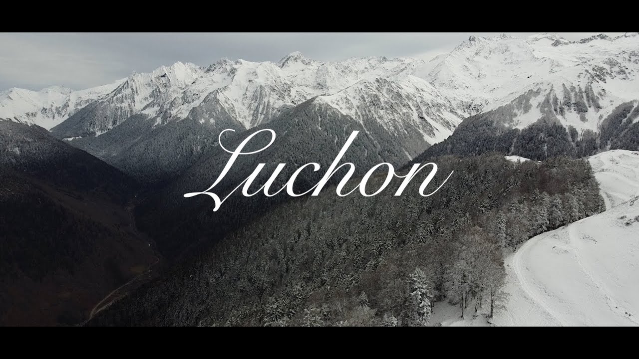 Luchon 2021 (4K)