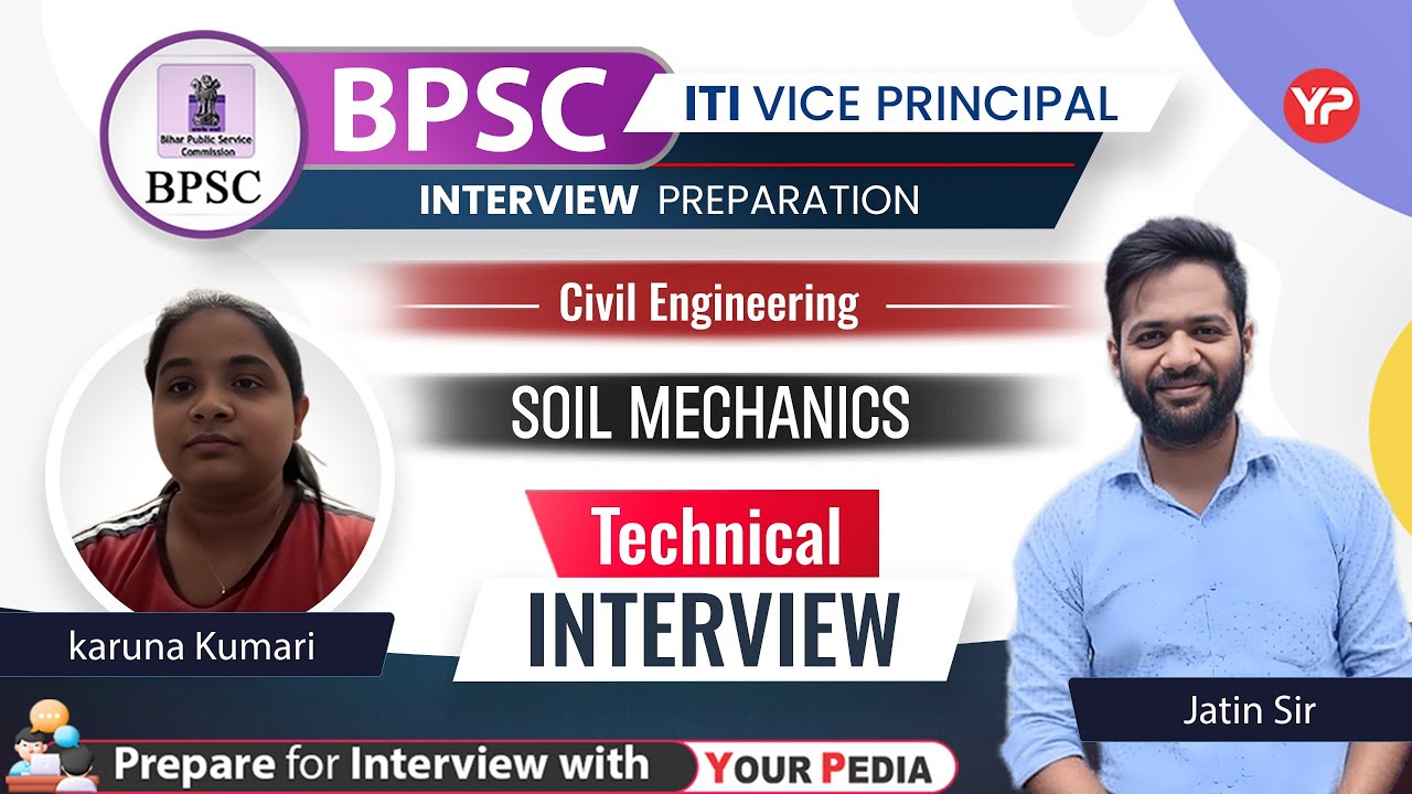 Soil Mechanics Technical Interview for BPSC ITI VP | Civil Engg. | Start Preparation with YP