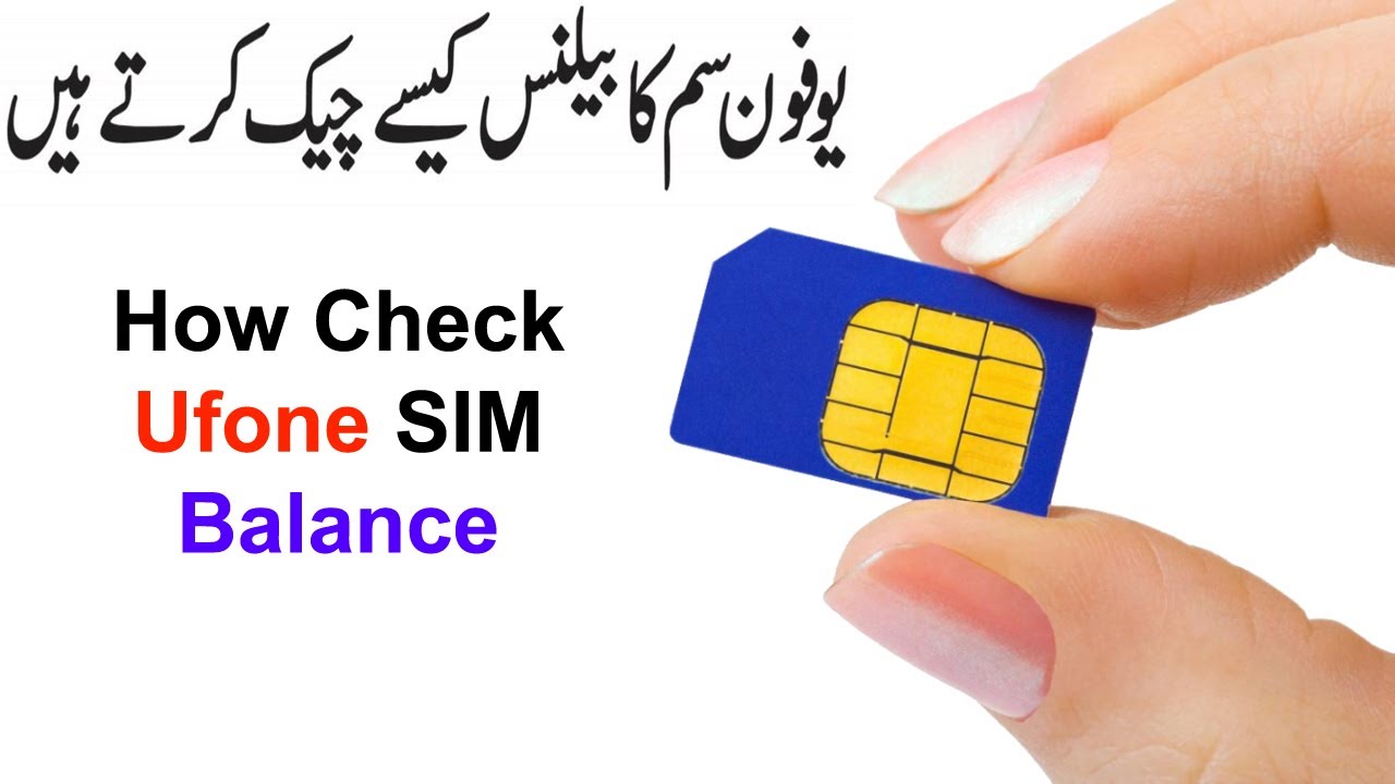 How Check Ufone SIM Balance With Out Balance