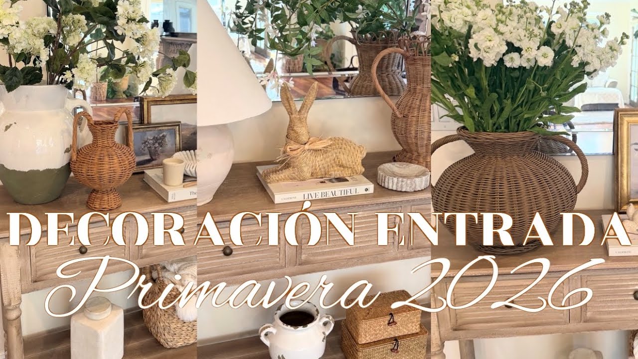DECORACION ENTRADA PRIMAVERA 2026 🪴DECORA CONMIGO | DECORACIÓN PRIMAVERA 2026 | IDEAS PRIMAVERA 2026