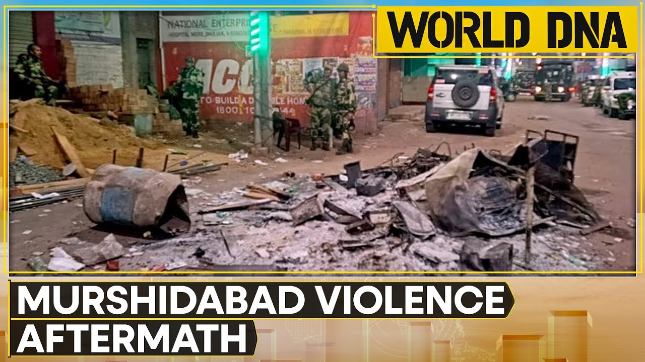 Murshidabad Violence: Aftermath Of Bengal Violence; BSF Deployed | World News | WION
