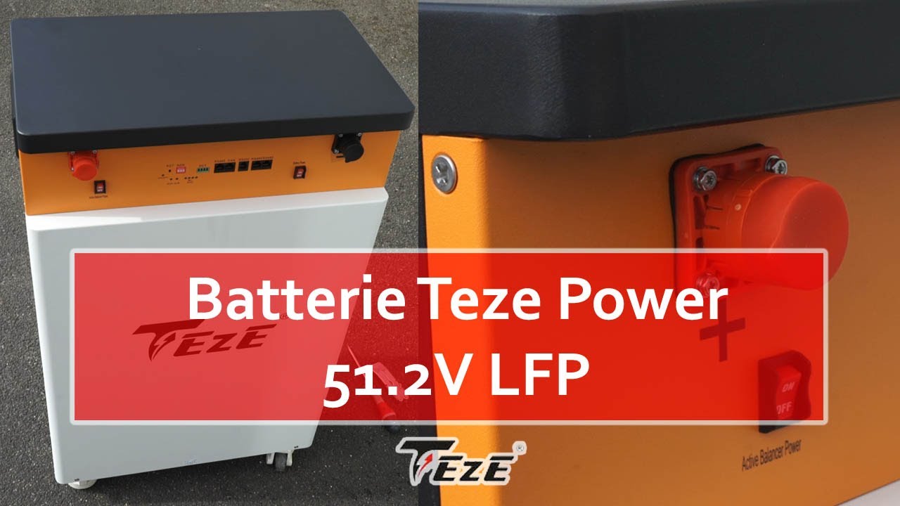 127 - batterie LFP 51.2V Teze Power toute prête !