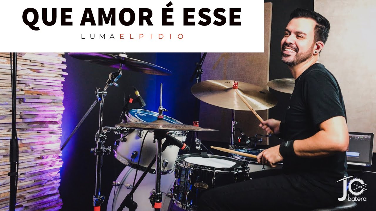 Que Amor é Esse - Luma Elpidio - JC Batera (DRUM COVER)