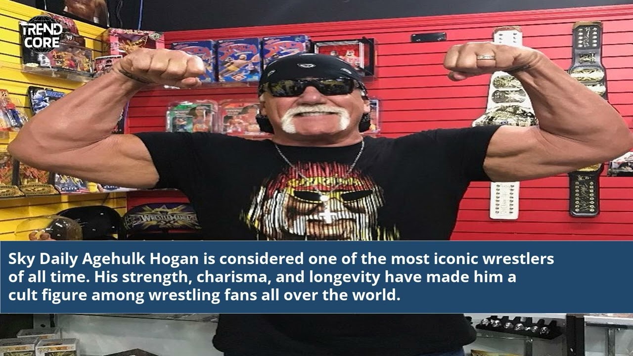Sky Daily Agehulk Hogan