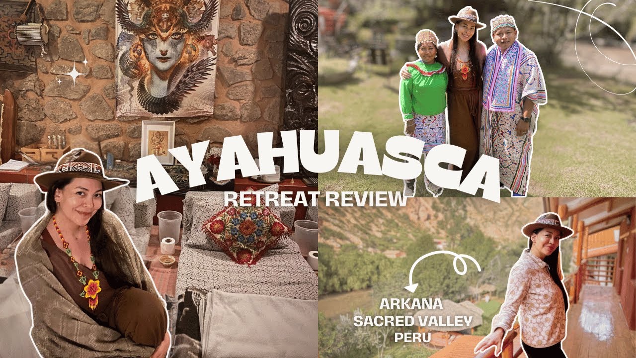 a detailed & honest ayahuasca retreat review | Arkana Sacred Valley Peru | tips/recommendations ✧