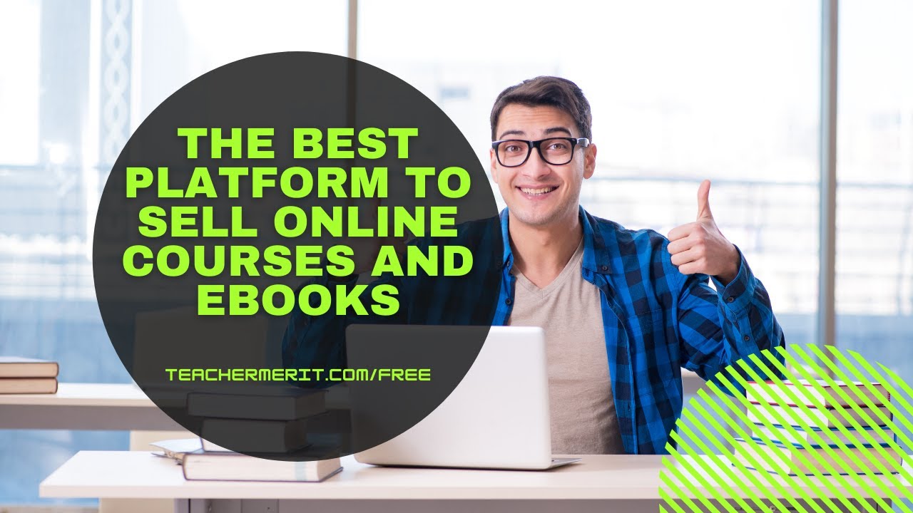 The best platform to sell online courses and ebooks