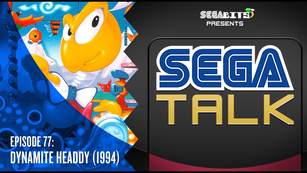 Dynamite Headdy (1994) Retrospective | SEGA Talk Podcast