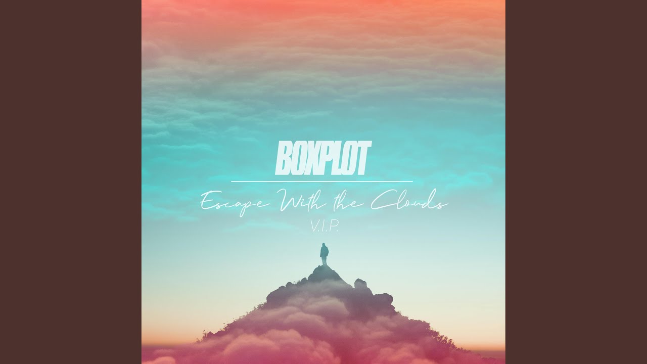 Escape With the Clouds (V.I.P)
