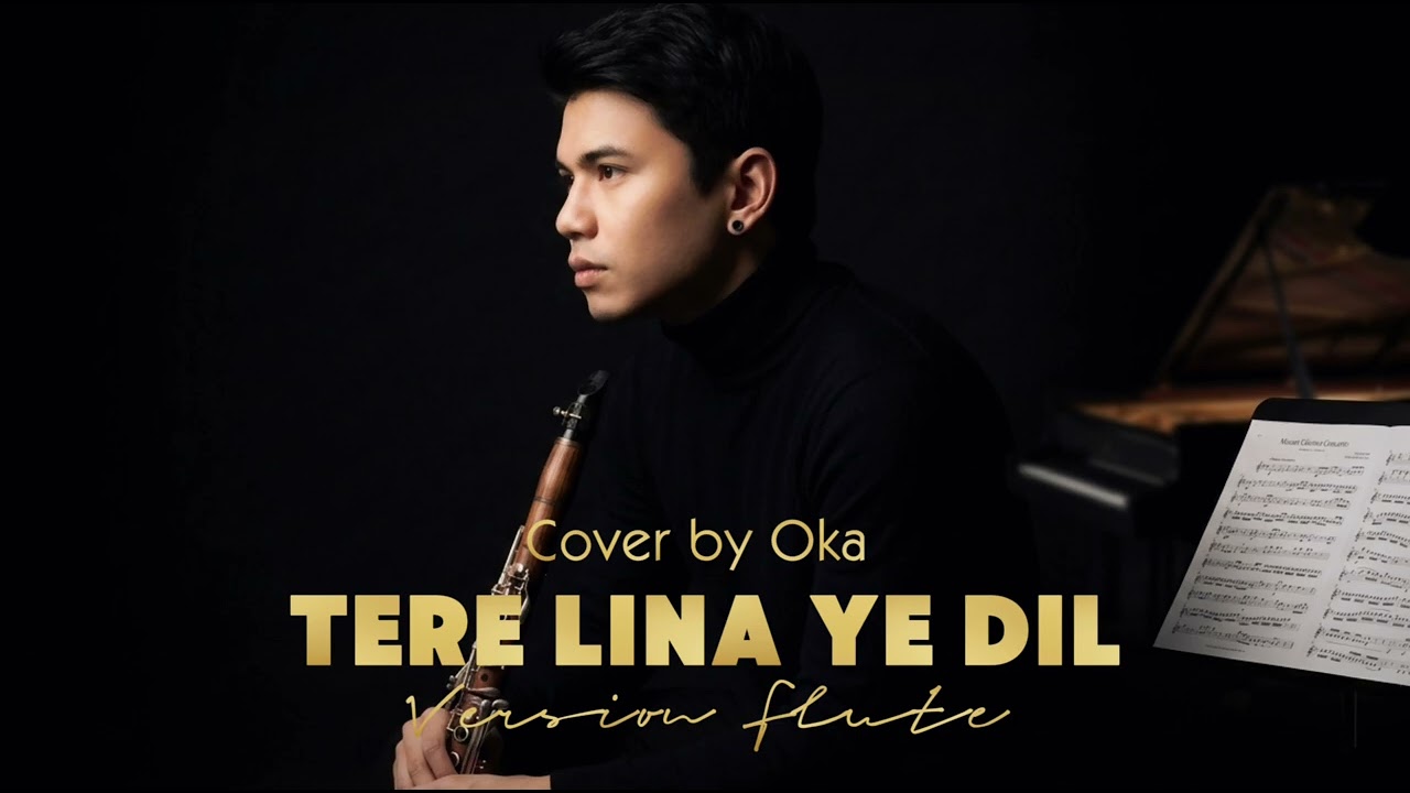 TERE LINA YE DIL - COVER SAD BY OKA