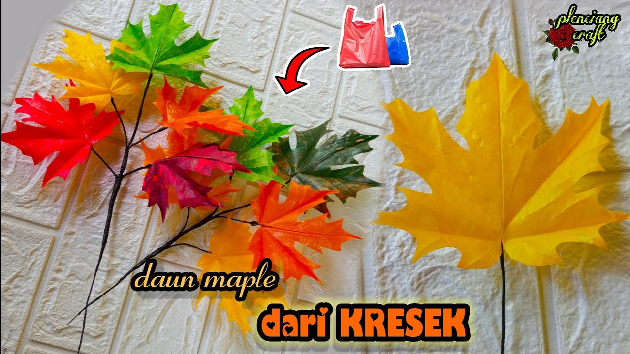 Daun maple dari plastik kresek || making maple leaf