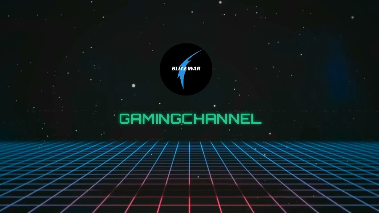 Blitz War - My Channel INTRO - The Game Begins!