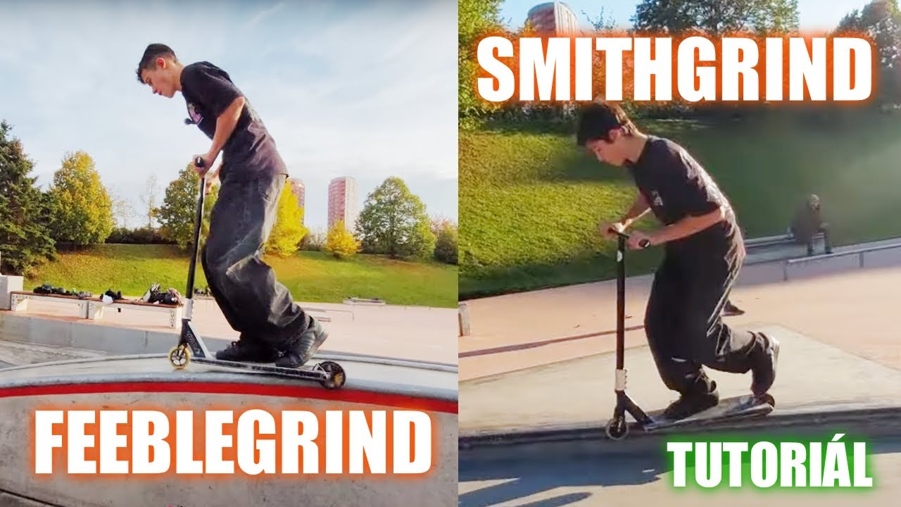 Jak udělat FEEBLEGRIND a SMITHGRIND na KOLOBĚŽCE?