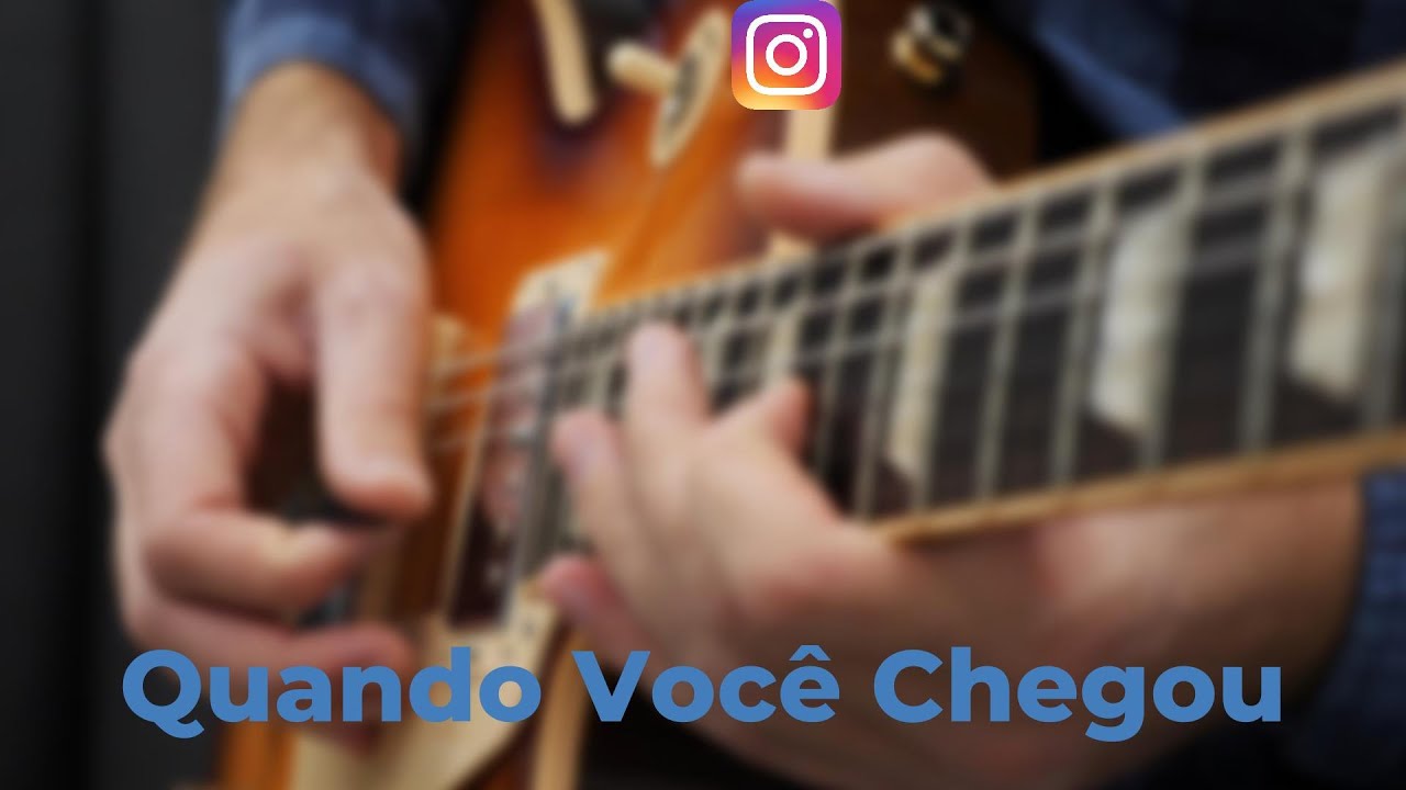 Quando Você Chegou
