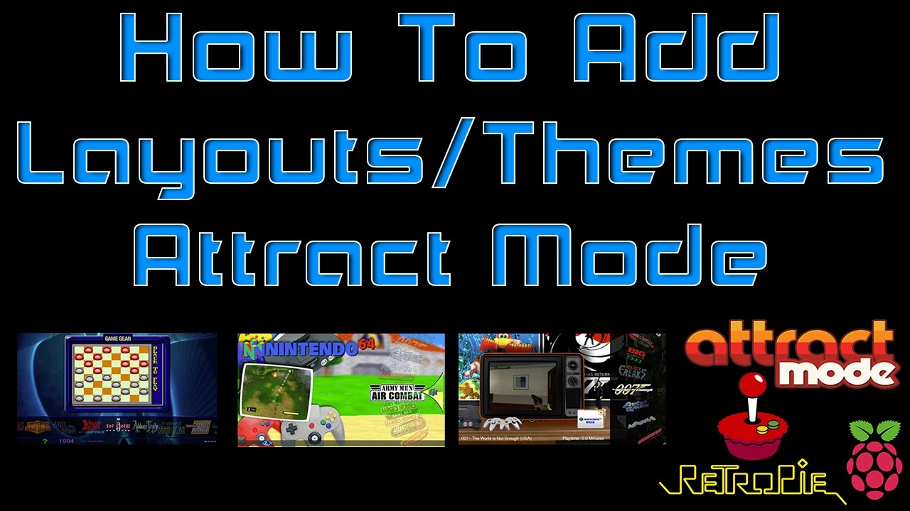 How To Add Layouts Themes Attract Mode Raspberry Pi