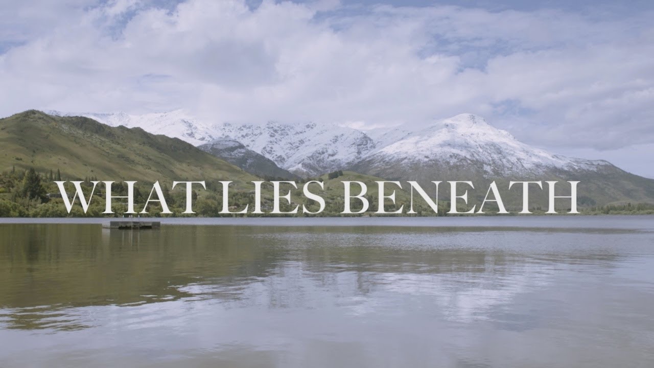 Lake Hayes - What Lies Beneath